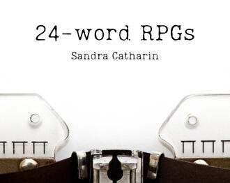 The upper part of a typewriter with '24-word RPGs, Sandra Catharin' typed out.